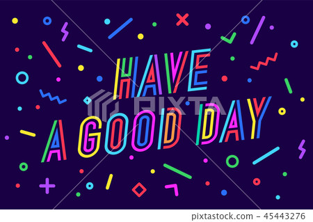 Have a Good Day. Greeting card, banner, poster,... - Stock Illustration ...