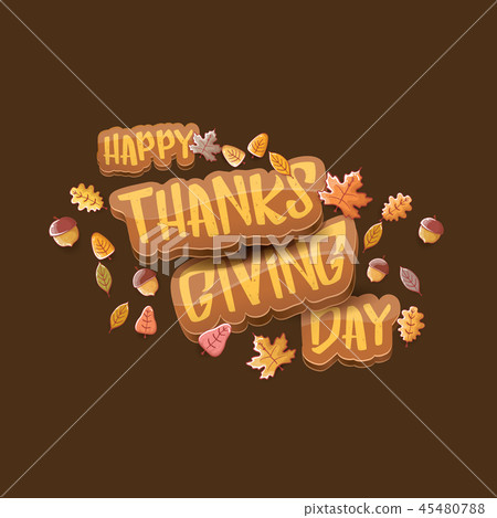 vector Happy Thanksgiving day label witn greeting text and falling autumn leaves on brown background vector Happy Thanksgiving day label witn greeting text and falling autumn leaves on brown background 45480788