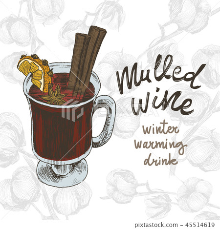 Vector sketch drawing illustration. Mulled wine on cotton background. Mulled wine glass, orange Vector sketch drawing illustration. Mulled wine on cotton background. Mulled wine glass, orange 45514619