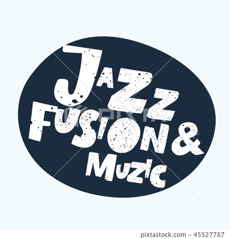 Positive typographic jazz Positive typographic jazz 45527787