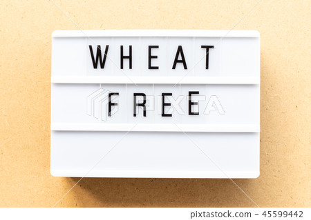 Light box with word wheat free Light box with word wheat free 45599442