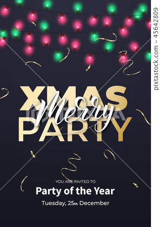 Xmas party poster template. Winter holiday design with shiny Xmas garland lights. Christmas card Xmas party poster template. Winter holiday design with shiny Xmas garland lights. Christmas card 45642809
