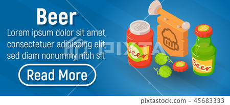 Beer concept banner, isometric style 45683333