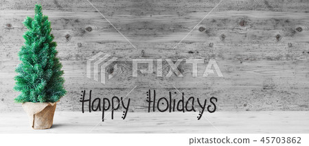 Tree, Calligraphy Happy Holidays, Gray Background 45703862