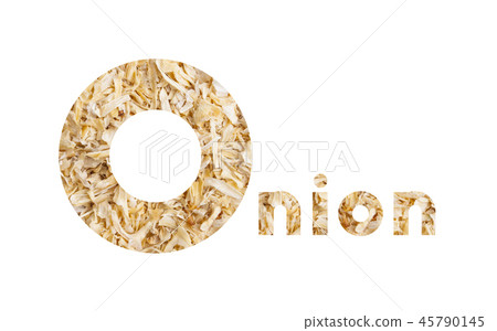 The word Onion with dried onion slices isolated on white 45790145