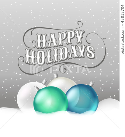 Christmas baubles with a snow. Greeting card  45815704