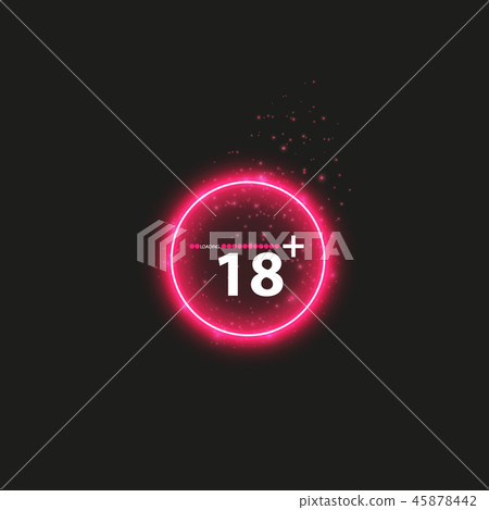 18 age warning stamp with progress loading bar with lighting 18 age warning stamp with progress loading bar with lighting 45878442