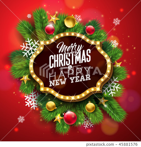 Merry Christmas and Happy New Year Illustration with Light Sign Board and Pine Branch on Red 45881576