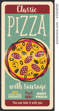 Pizza with sausage, vector retro poster Pizza with sausage, vector retro poster 45909090