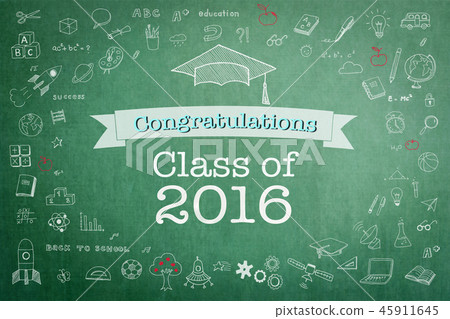 Graduation congratulations class of 2016 greeting Graduation congratulations class of 2016 greeting 45911645