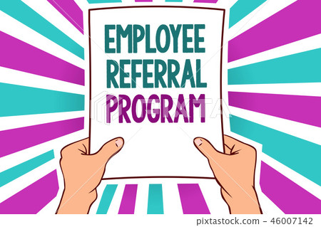 Word writing text Employee Referral Program Word writing text Employee Referral Program 46007142