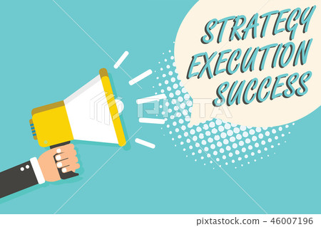 Word writing text Strategy Execution Success 46007196