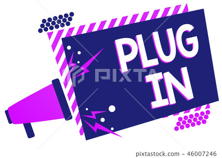 Text sign showing Plug In. Conceptual photo Text sign showing Plug In. Conceptual photo 46007246