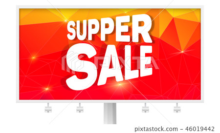 Billboard with ads of Super sale. Design of bright 46019442