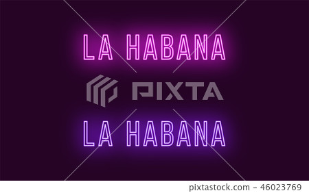 Neon name of La Habana city in Cuba. Vector text 46023769
