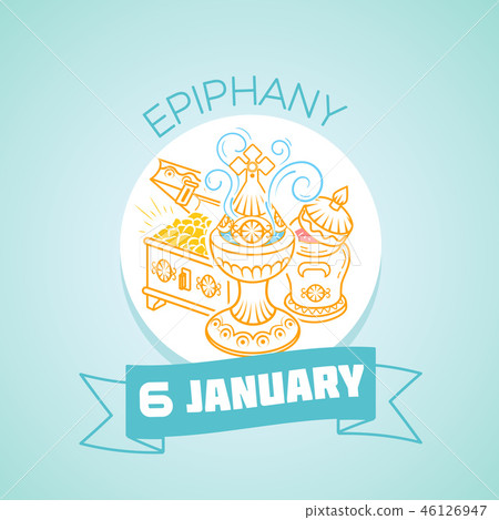January 6 Epiphany January 6 Epiphany 46126947