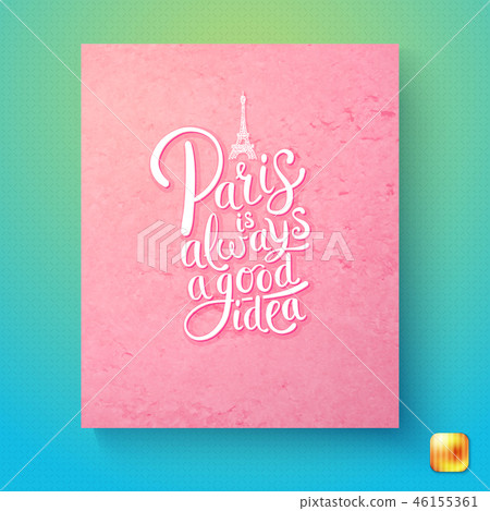 Paris is always a good idea postcard template Paris is always a good idea postcard template 46155361