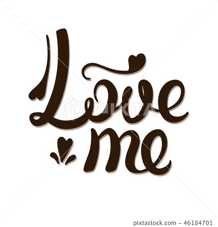 Love me calligraphy. 46184701