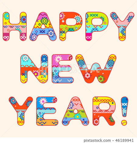 Patterned inscription Happy New Year Patterned inscription Happy New Year 46189941