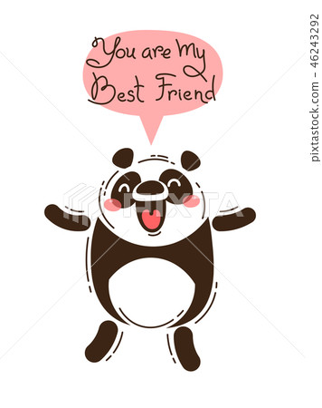 Cheerful panda screams You are my Best Friend. Vector illustration in cartoon style 46243292