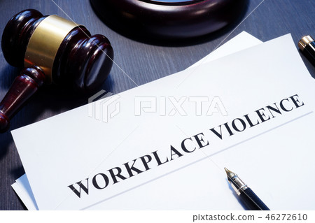 Document about Workplace Violence in a court. Document about Workplace Violence in a court. 46272610