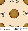Seamless pattern with watercolor oranges 46353320
