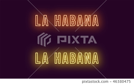 Neon name of La Habana city in Cuba. Vector text 46380475