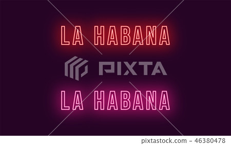 Neon name of La Habana city in Cuba. Vector text 46380478