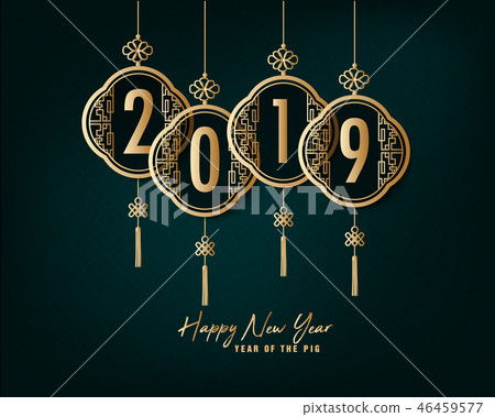 Happy New Year 2019. Chienese New Year Happy New Year 2019. Chienese New Year 46459577