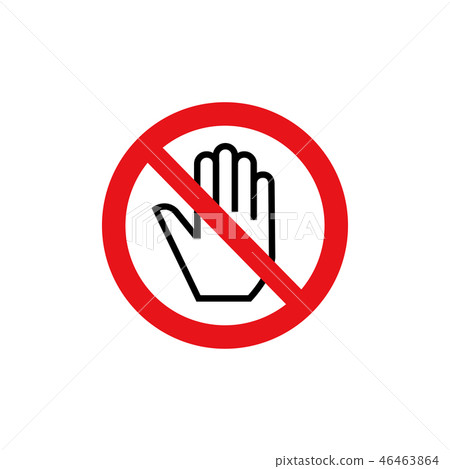 禁止標記插圖/不要觸摸/觸摸 禁止標記插圖/不要觸摸/觸摸 46463864