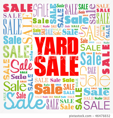 YARD SALE word cloud collage, business concept YARD SALE word cloud collage, business concept 46478832