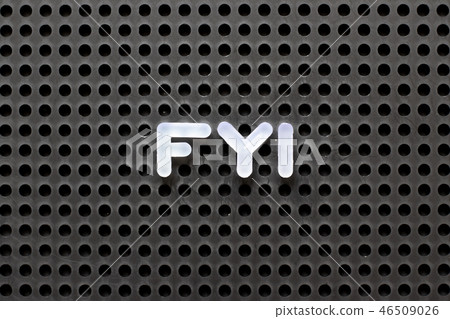 Black color pegboard with white letter in word FYI Black color pegboard with white letter in word FYI 46509026