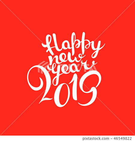 Happy New 2019 year lettering composition Happy New 2019 year lettering composition 46549822