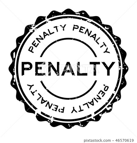 Grunge black penalty word round rubber seal stamp Grunge black penalty word round rubber seal stamp 46570619