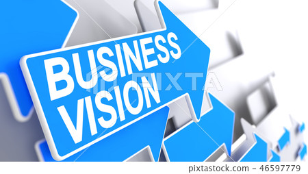 Business Vision - Inscription on Blue Arrow. 3D. Business Vision - Inscription on Blue Arrow. 3D. 46597779