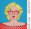 Pop Art Woman with Glasses 46639397