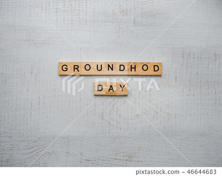 Groundhog Day Background. Top view, isolated Groundhog Day Background. Top view, isolated 46644683