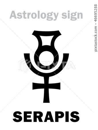 Astrology: SERAPIS (Hellenistic Graeco-Egyptian god) 46695288