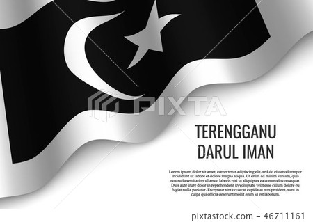 waving flag of  is a region of Malaysia 46711161