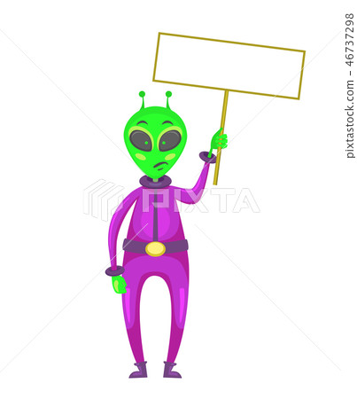 alien holds sign alien holds sign 46737298