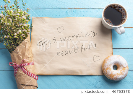 Breakfast with flowers and coffee and message. 46763578