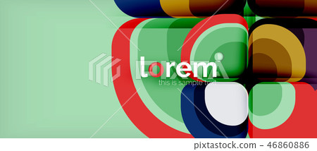 Abstract background - geometric multicolored round shapes composition. Trendy abstract layout Abstract background - geometric multicolored round shapes composition. Trendy abstract layout 46860886