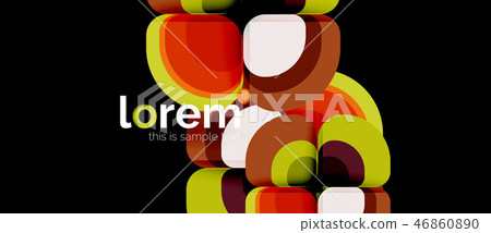 Abstract background - geometric multicolored round shapes composition. Trendy abstract layout Abstract background - geometric multicolored round shapes composition. Trendy abstract layout 46860890