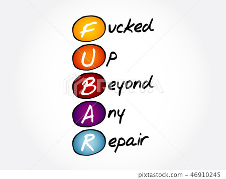 FUBAR - Fucked Up Beyond Any Repair FUBAR - Fucked Up Beyond Any Repair 46910245