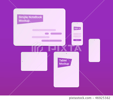 Simple Mockups. NoteBook, Tablet, Phone. Simple Mockups. NoteBook, Tablet, Phone. 46925382