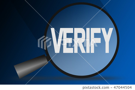 Verify word with magnifying glass Verify word with magnifying glass 47044504