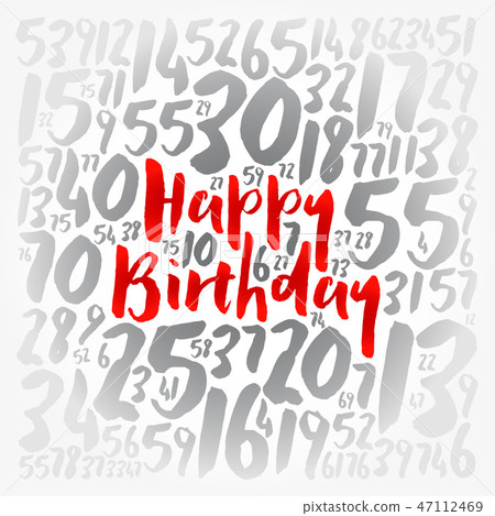 Happy Birthday word cloud collage with numbers 47112469