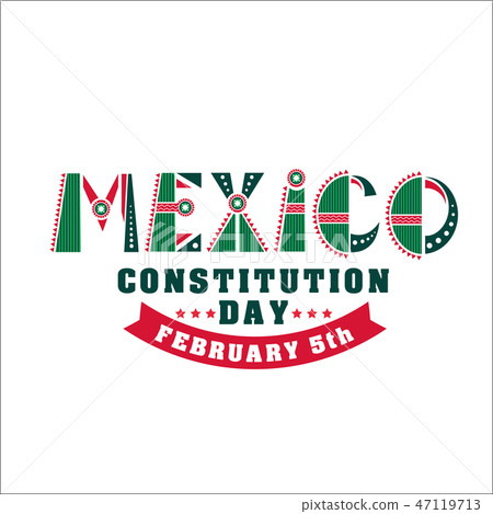 Mexico Constitution day illustration. Vector 5 february Celebration Card. 47119713