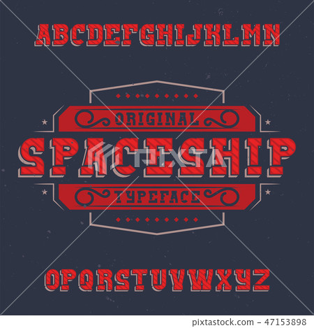 Vintage label font named Spaceship. 47153898