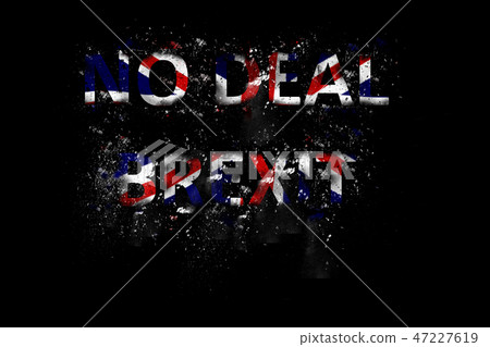 Exploding No Deal Brexit Text in Union Jack colour 47227619